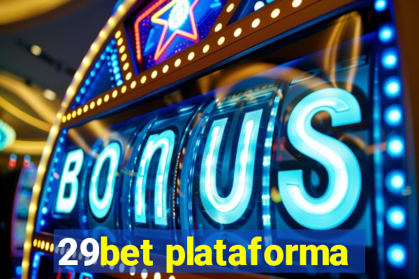 29bet plataforma